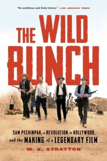 THE WILD BUCNH | 9781632862136 | W K STRATTON