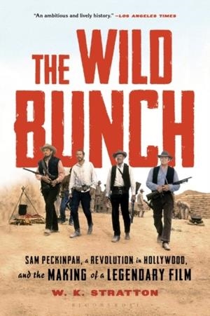 THE WILD BUCNH | 9781632862136 | W. K. STRATTON