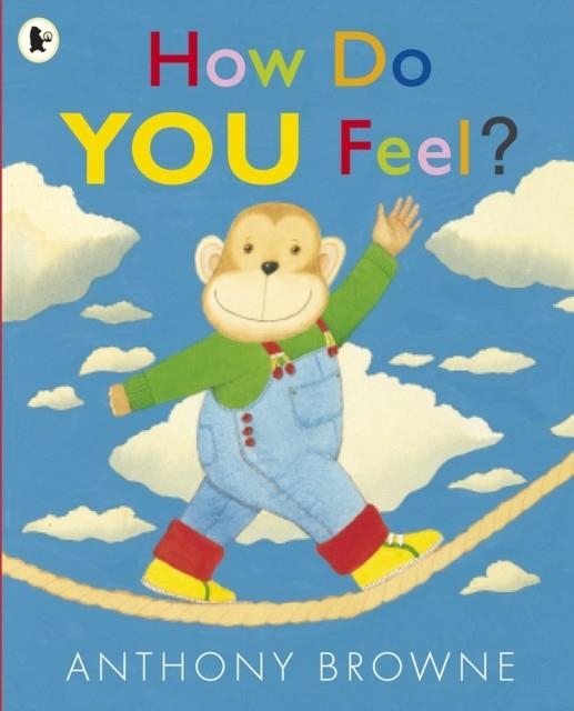 HOW DO YOU FEEL? | 9781406338515 | ANTHONY BROWN