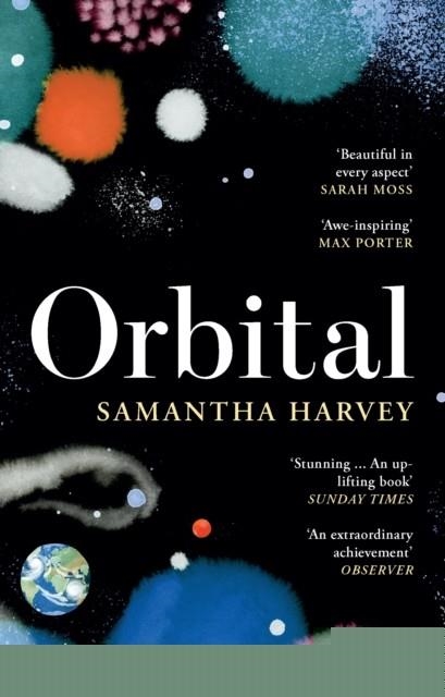 ORBITAL | 9781529922936 | SAMANTHA HARVEY