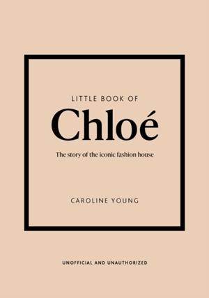 LITTLE BOOK OF CHLOE | 9781802797626 | CAROLINE YOUNG