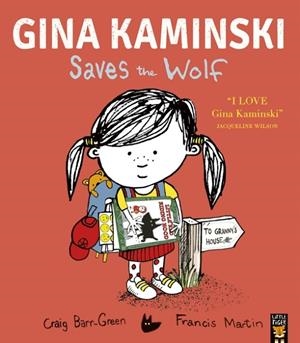 GINA KAMINSKI SAVES THE WOLF | 9781801045018 | CRAIG BARR-GREEN