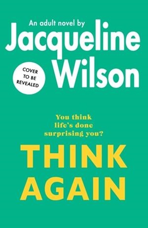 THINK AGAIN | 9780857506115 | JACQUELINE WILSON