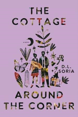 THE COTTAGE AROUND THE CORNER | 9780593358108 | D L SORIA