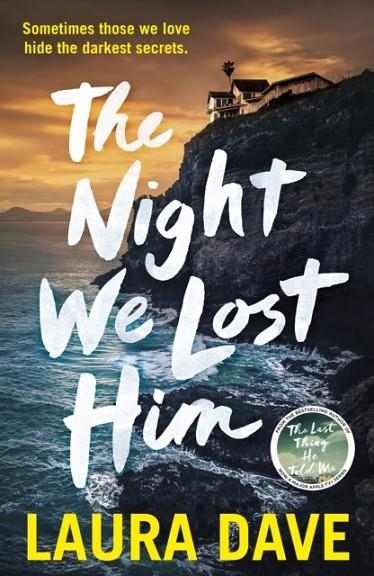 THE NIGHT WE LOST HIM | 9781529912050 | LAURA DAVE