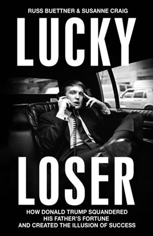 LUCKY LOSER | 9781847928245 | BUETTNER AND CRAIG