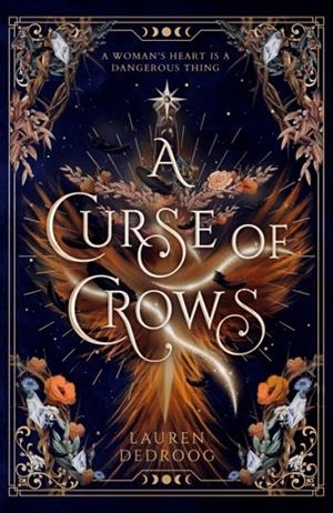 A CURSE OF CROWS | 9781399616126 | LAUREN DEDROOG
