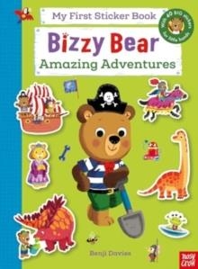 BIZZY BEAR: MY FIRST STICKER BOOK: AMAZING ADVENTURES | 9781805131694 | BENJI DAVIES