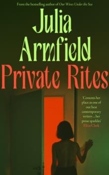 PRIVATE RITES | 9780008608040 | JULIA ARMFIELD