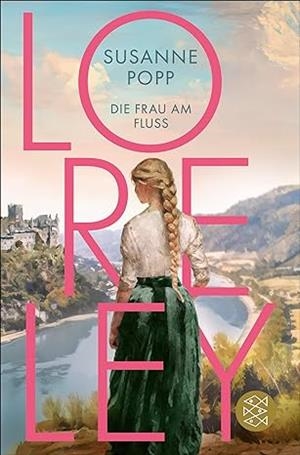LORELEY DIE FRAU AM FLUSS | 9783596709137 | POPP SUSANNE