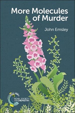 MORE MOLECULES OF MURDER | 9781788011037 | JOHN EMSLEY