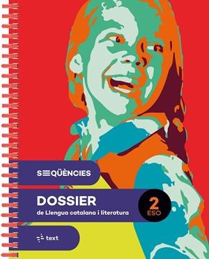 SEQÜÈNCIES DOSSIER. LLENGUA CATALANA I LITERATURA 2 ESO | 9788441235434 | MARTA BUSQUETS/CANYELLES, ANNA/AINA PERELLÓ/MARIA CASTELLVÍ/M.MERCEDES COLOMER/ILLA MATESANZ, SANDRA