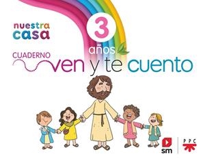3 AÑOS RELIGION NUEVO NUESTRA CASA 24 | 9788411822169
