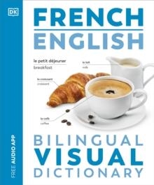 FRENCH ENGLISH BILINGUAL VISUAL DICTIONARY | 9780241657034 | DK