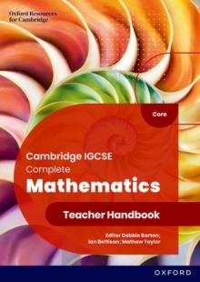 CAMBRIDGE IGCSE COMPLETE MATHEMATICS CORE: TEACHER HANDBOOK SIXTH EDITION | 9781382042512 | BETTISON/BETTISON/BARTON