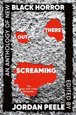 OUT THERE SCREAMING | 9781035040308 | JORDAN PEELE