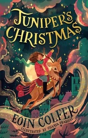 JUNIPER'S CHRISTMAS | 9780008475574 | EOIN COLFER
