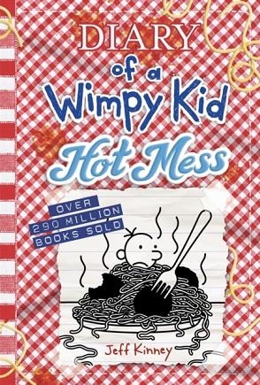 DIARY OF A WIMPY KID: HOT MESS (BOOK 19) | 9781419766954 | JEFF KINNEY