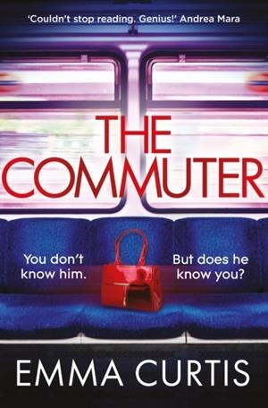 THE COMMUTER | 9781838959753 | EMMA CURTIS