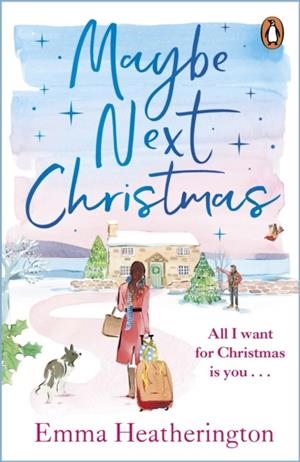 MAYBE NEXT CHRISTMAS | 9781804941874 | EMMA HEATHERINGTON