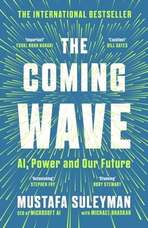 THE COMING WAVE | 9781529923834 | MUSTAFA SULEYMAN AND MICHAEL BHASKAR