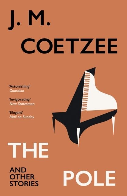 THE POLE AND OTHER STORIES | 9781529920635 | J M COETZEE