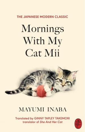 MORNINGS WITH MY CAT MII | 9781787304413 | MAYUMI INABA