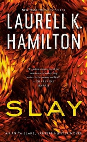 SLAY | 9780593637869 | LAURELL K HAMILTON