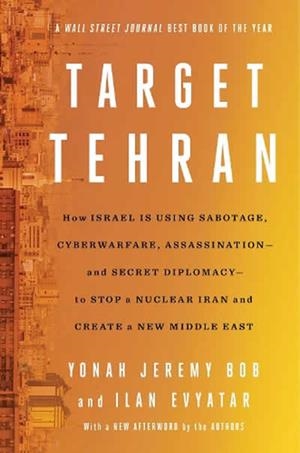 TARGET TEHRAN | 9781668014578 | ILAN EVYATAR
