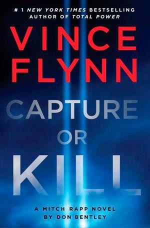 CAPTURE OR KILL (VOL 23) | 9781398533004 | BENTLEY AND FLYNN