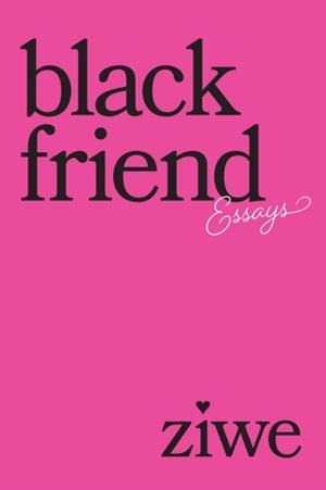 BLACK FRIEND | 9781419756344 | ZIWE FUMUDOCH