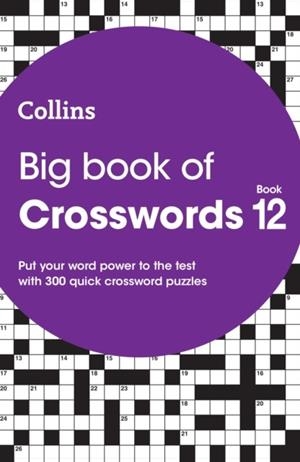 BIG BOOK OF CROSSWORDS 12 | 9780008671150 | COLLINS PUZZLES