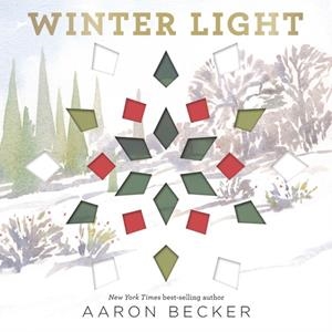 WINTER LIGHT | 9781536236460 | AARON BECKER
