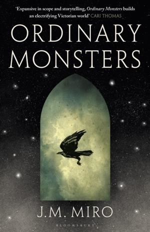 ORDINARY MONSTERS | 9781526650047 | J M MIRO