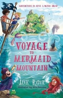VOYAGE TO MERMAID MOUNTAIN | 9781444963175 | JACK RYDER