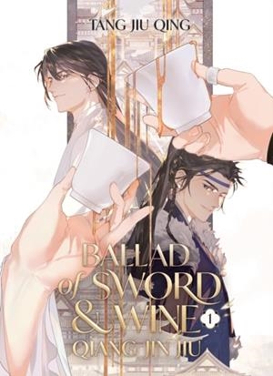 BALLAD OF SWORD AND WINE: QIANG JIN JIU (NOVEL) VOL. 1 | 9798888432587 | TANG JIU QING