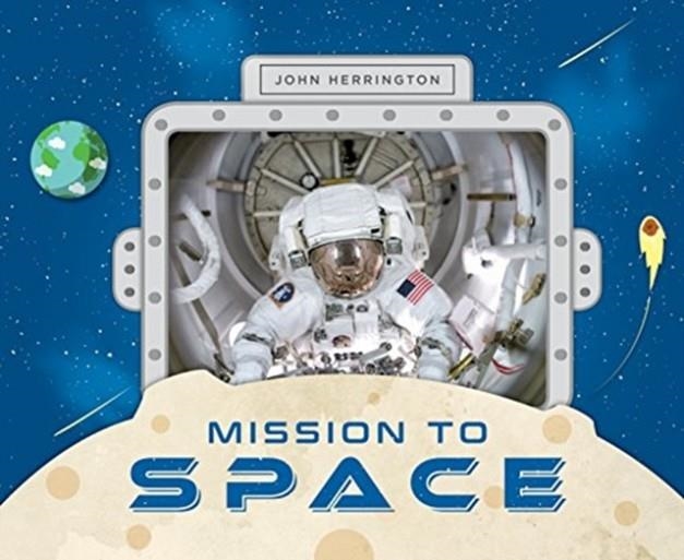 MISSION TO SPACE | 9781935684480 | JOHN HERRINGTON