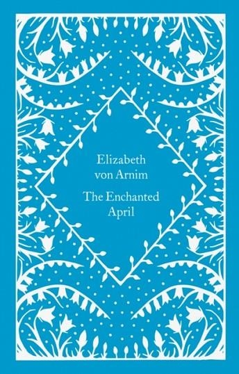 THE ENCHANTED APRIL | 9780241619742 | ELIZABETH VON ARMIN