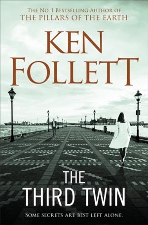 THE THIRD TWIN | 9781509864317 | KEN FOLLETT