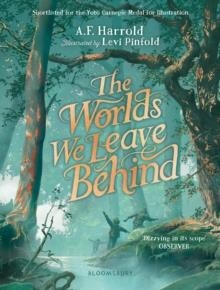 THE WORLDS WE LEAVE BEHIND | 9781526623874 | A F HARROLD
