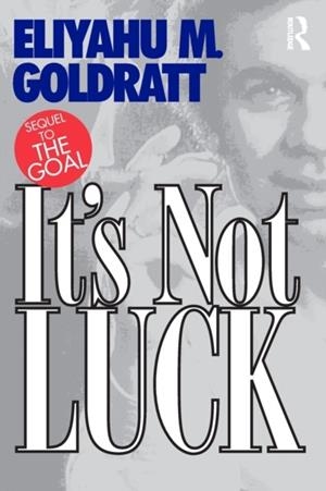 IT'S NOT LUCK | 9780884271154 | ELIYAHU M. GOLDRATT