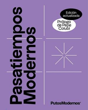 PASATIEMPOS MODERNOS VOL.1 | 9788413442204 | PUTOSMODERNOS