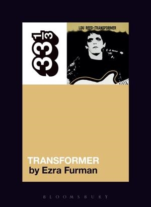 LOU REED'S TRANSFORMER | 9781501323058 | EZRA FURMAN