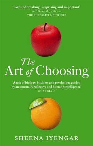 THE ART OF CHOOSING | 9780349121420 | SHEENA IYENGAR