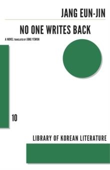 NO ONE WRITES BACK | 9781564789600 | JANG EUN-JIN