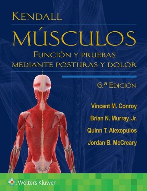 KENDALL. MÚSCULOS | 9788419663344 | CONROY, VINCENT M./MURRAY, BRIAN N./ALEXOPULOS, QUINN T./MCCREARY, JORDAN