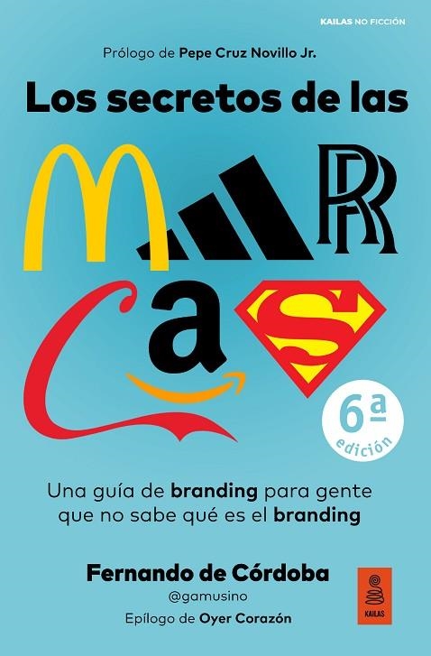 LOS SECRETOS DE LAS MARCAS | 9788418345418 | DE CÓRDOBA TRIGUEROS, FERNANDO