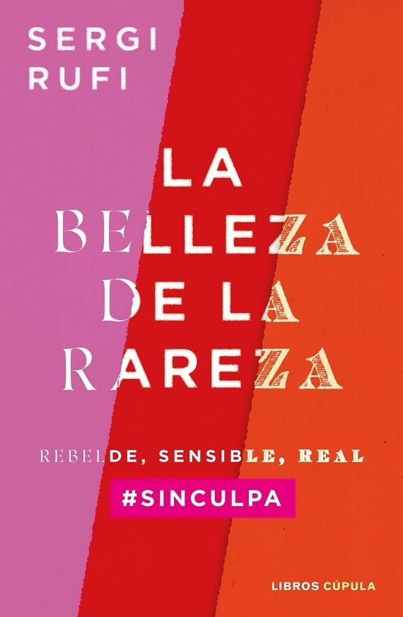 LA BELLEZA DE LA RAREZA | 9788448040574 | SERGI RUFI