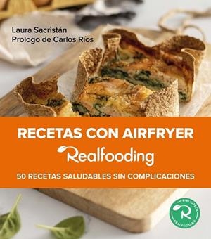 RECETAS CON AIRFRYER REALFOODING | 9788449341533 | LAURA SACRISTAN