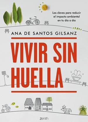 VIVIR SIN HUELLA | 9788408270812 | SANTOS GILSANZ